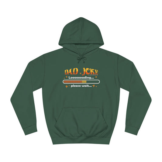 Dad Joke Loading - Unisex College Hoodie