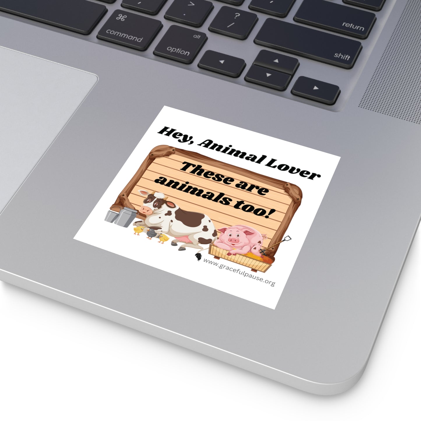 These are animals too - Square Vinyl Stickers