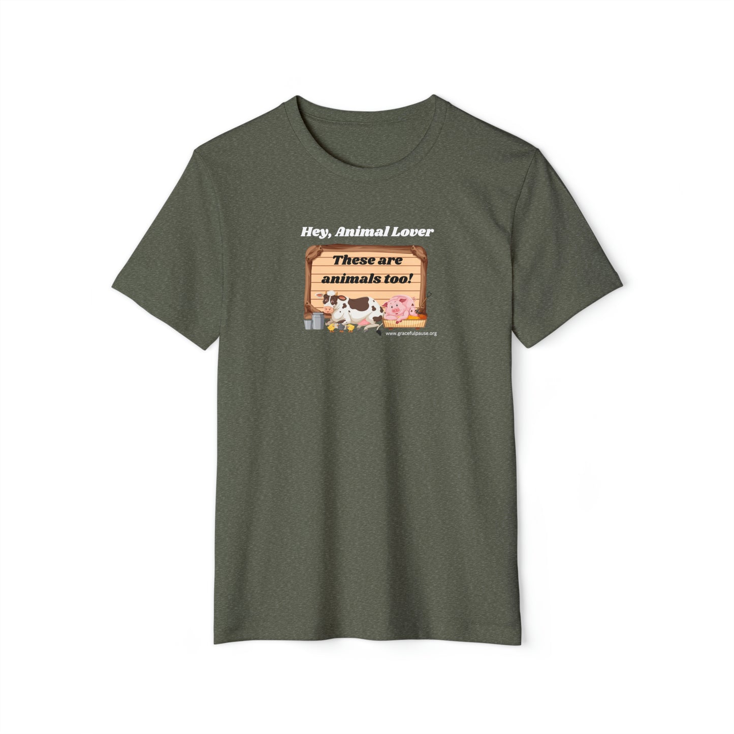 These are animals too - Unisex Recycled Organic T-Shirt