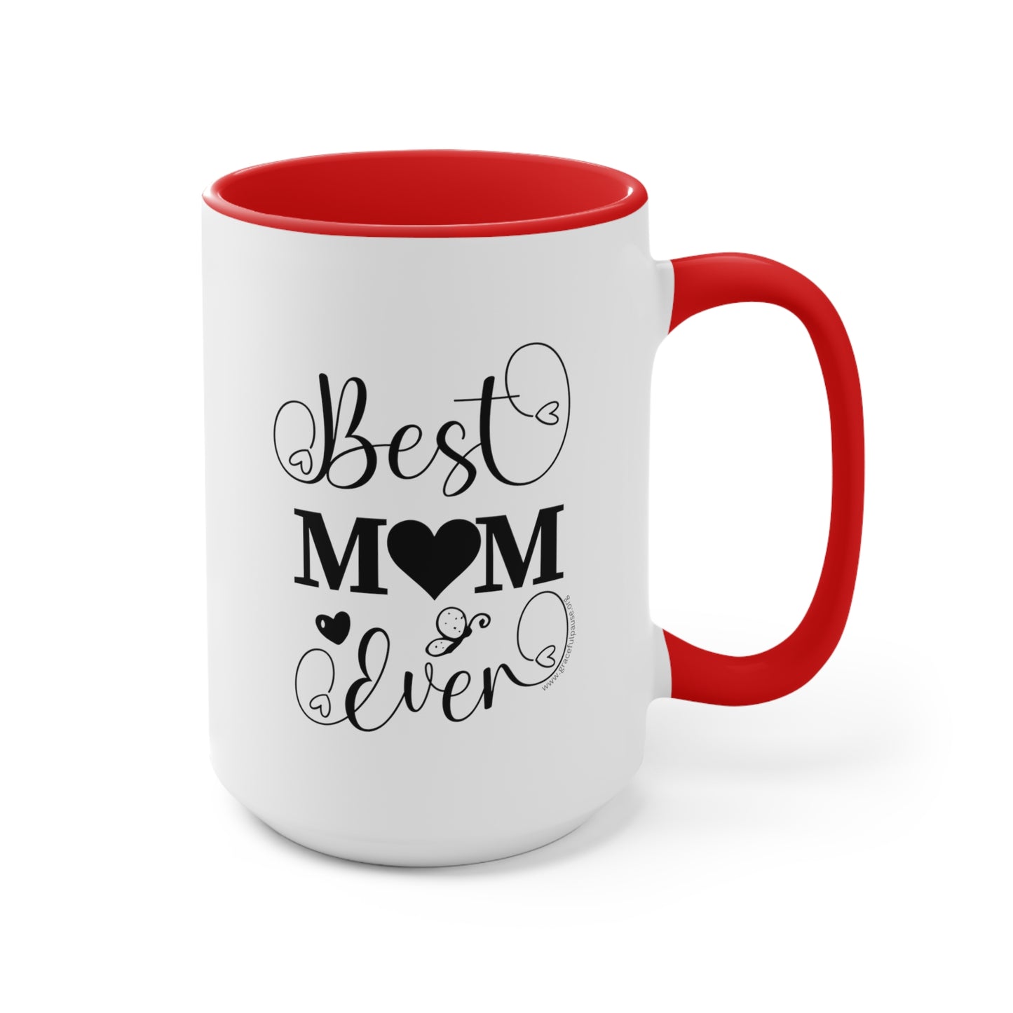 Best Mom ever - Accent Mug