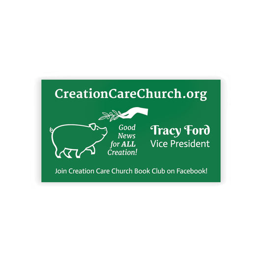 Tracy Ford - Creation Care Church -  Good News for All Creation - Business Cards