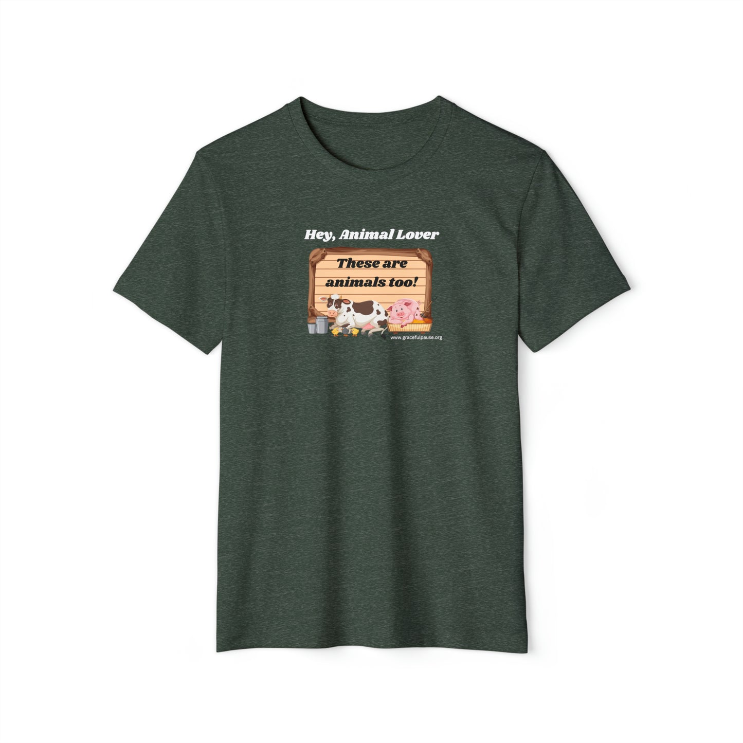 These are animals too - Unisex Recycled Organic T-Shirt